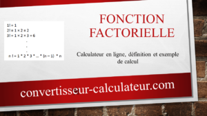 Calculateur de la fonction factorielle - en ligne