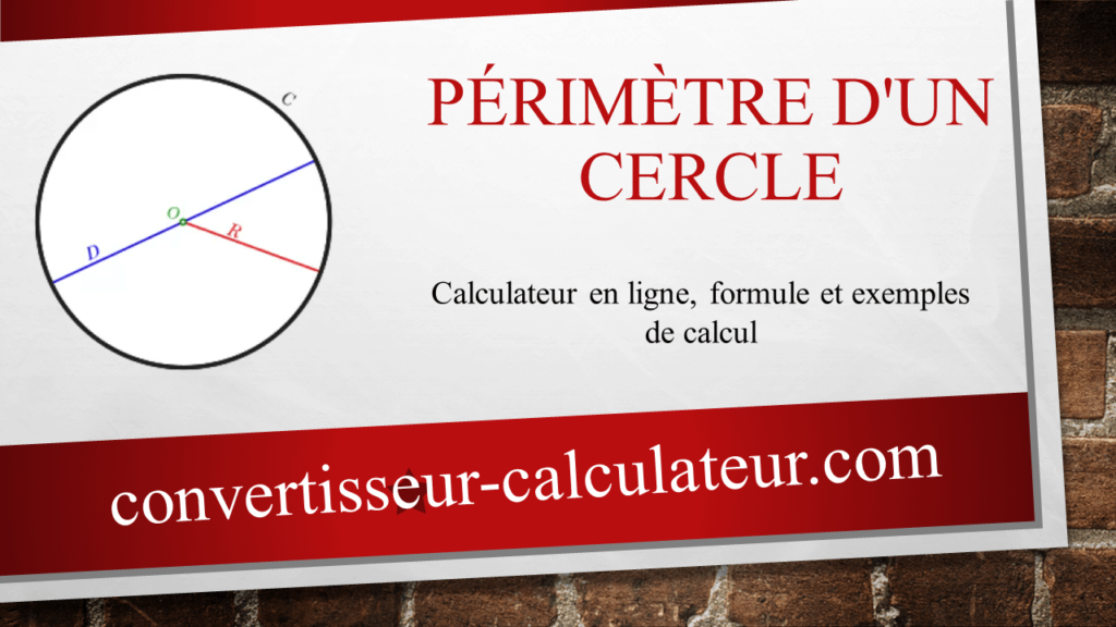 Calcul du périmètre d’un cercle
