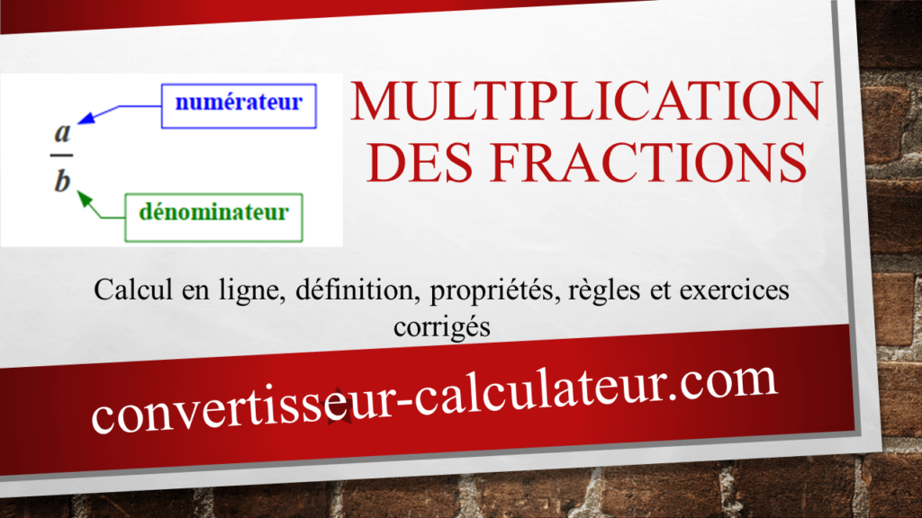 Multiplication des fractions en ligne