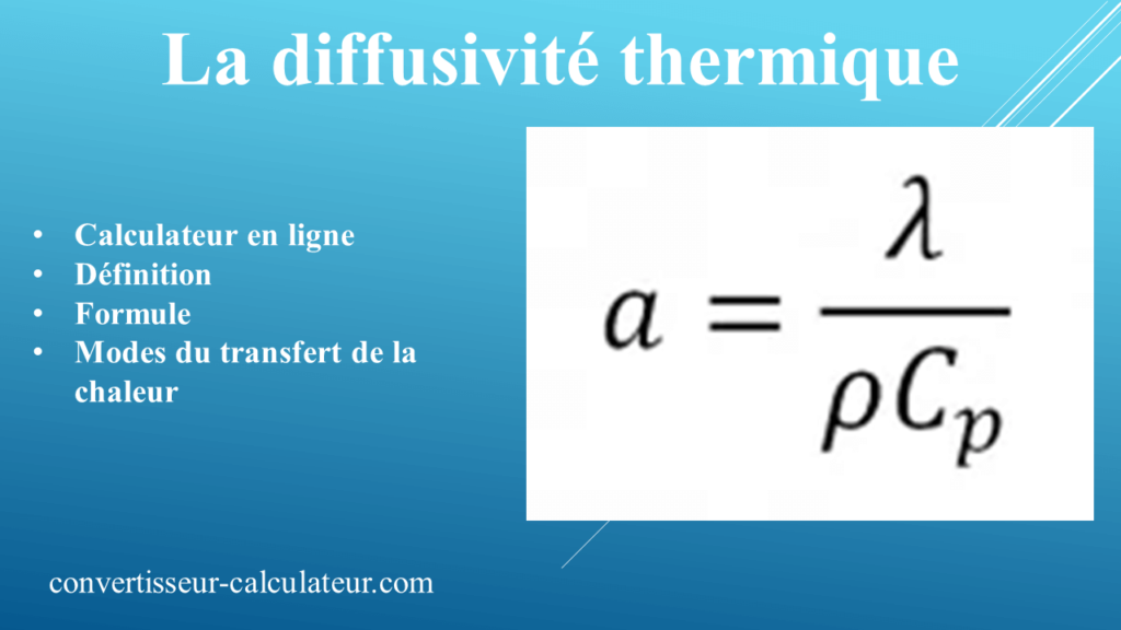 Calcul diffusivité thermique d’un matériau en ligne