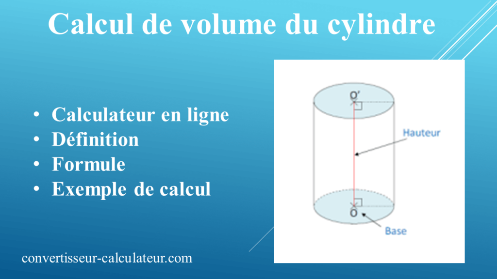 Calcul volume cylindre : Calculateur en ligne, définition et exemple de calcul