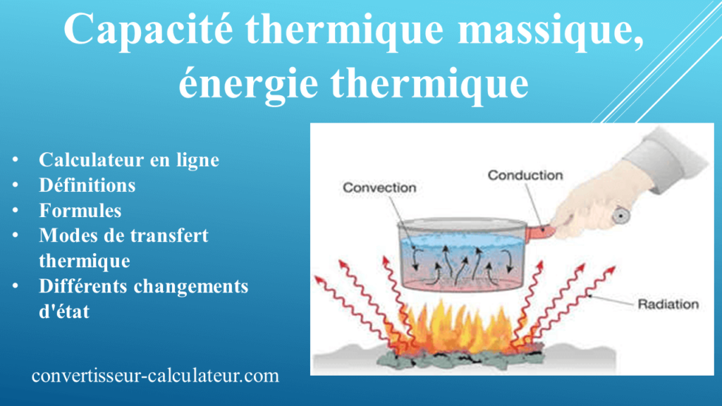 Capacité thermique massique, énergie thermique et chaleur latente