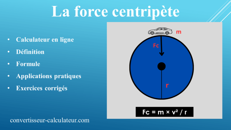 La force centripète formule et 5 exercices corrigés