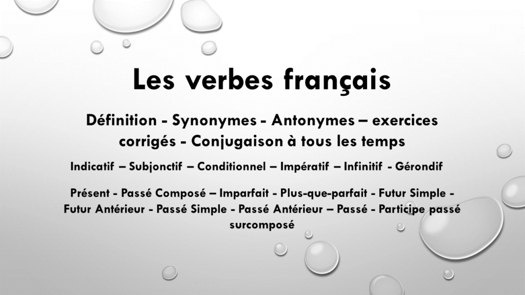 Conjugaison des verbes français : conjugaison, définition, synonymes, antonymes et exercices corrigés